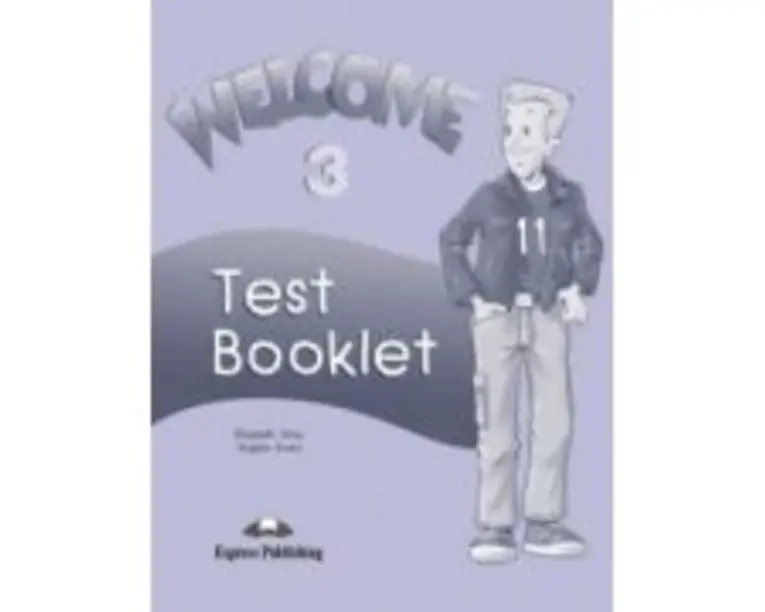 Welcome 3 Teste Curs de limba engleza - Jenny Dooley