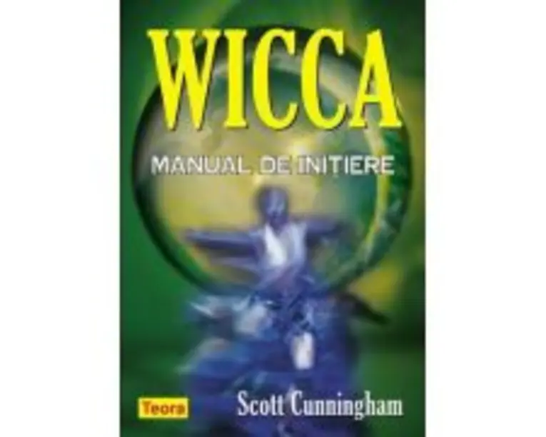 WICCA - Manual de initiere - Scott Cunningham