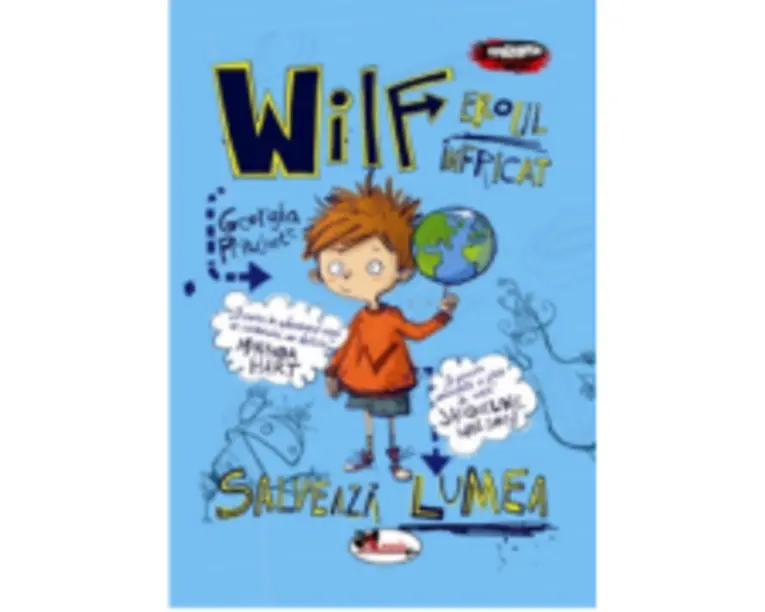 Wilf, eroul infricat salveaza lumea - Georgia Pritchett