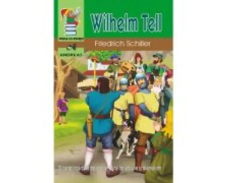 Wilhelm Tell - Friedrich Schiller