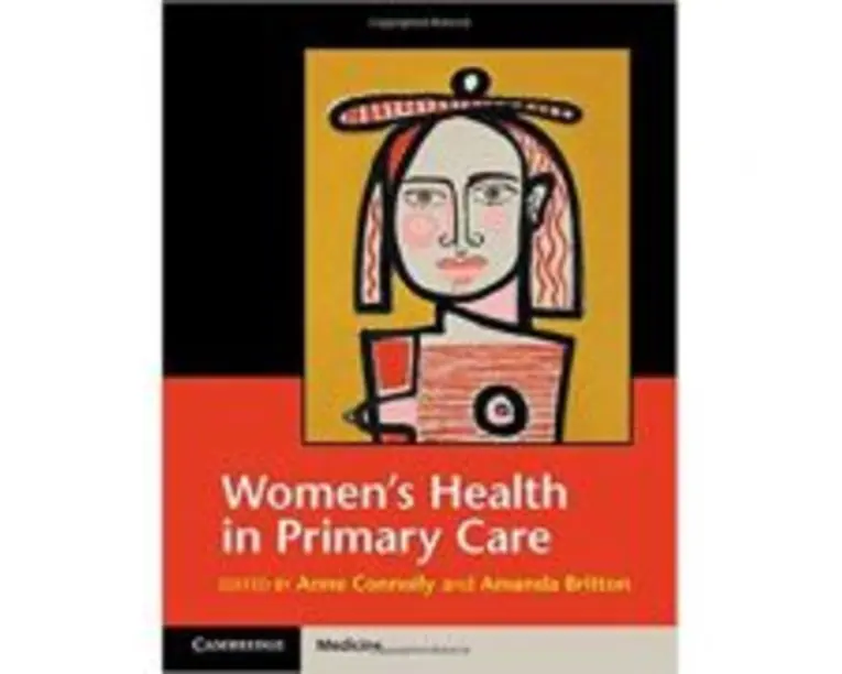Women's Health in Primary Care - Anne Connolly, Amanda Britton
