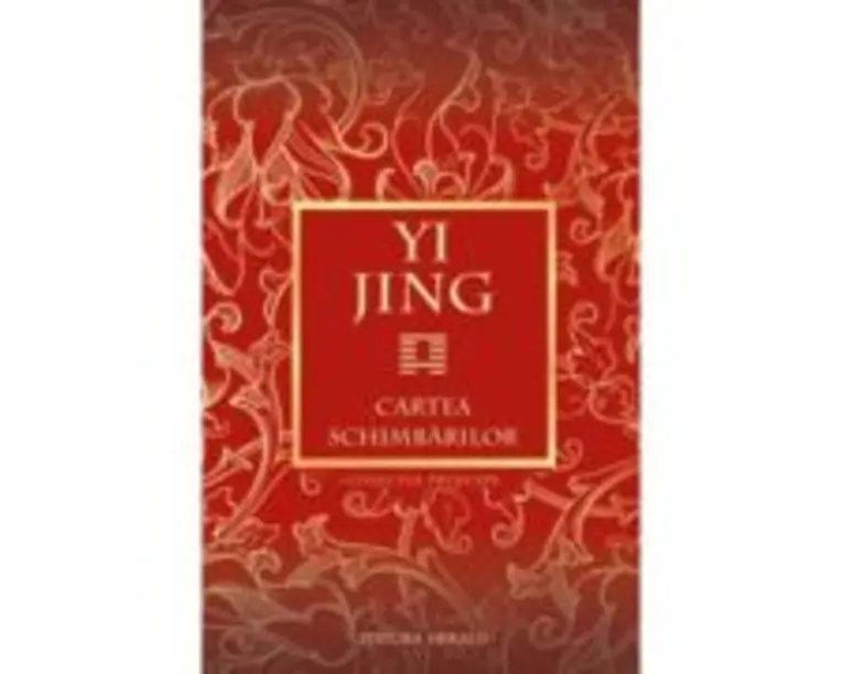 Yi Jing. Cartea schimbarilor