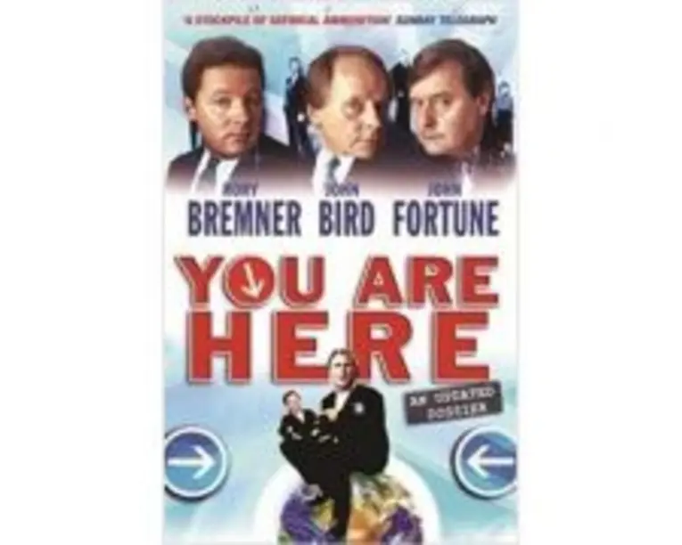 You Are Here. A Dossier - Rory Bremner, John Bird, John Fortune