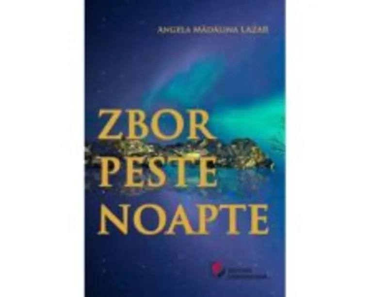 Zbor peste noapte - Angela Madalina Lazar