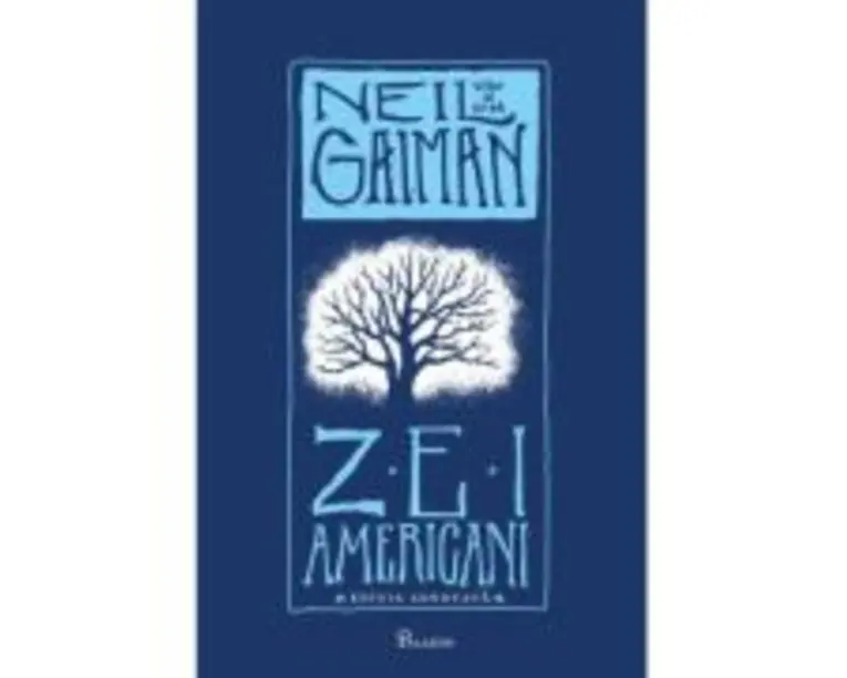 Zei americani. Editia adnotata - Neil Gaiman