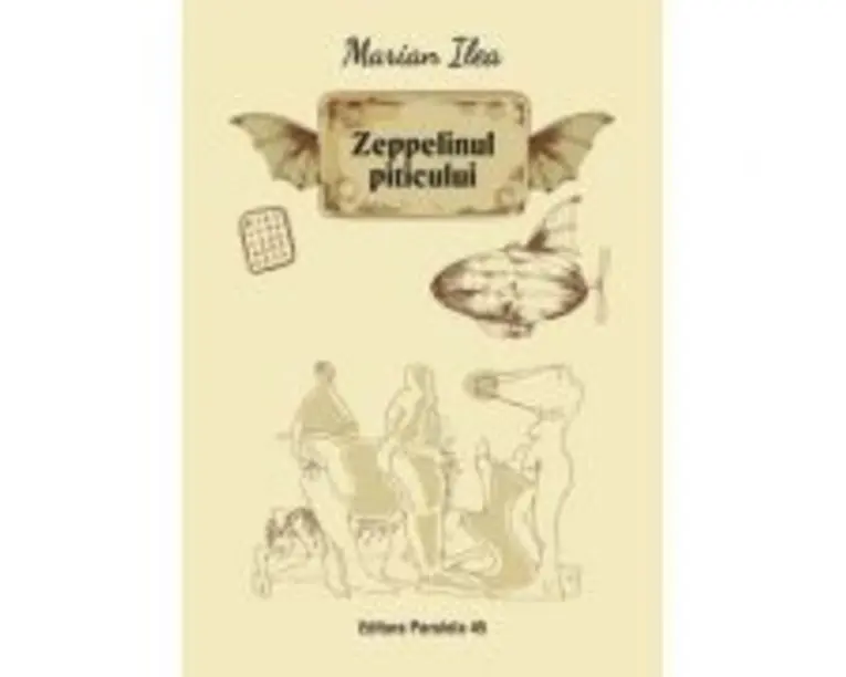 Zeppelinul piticului - Marian Ilea