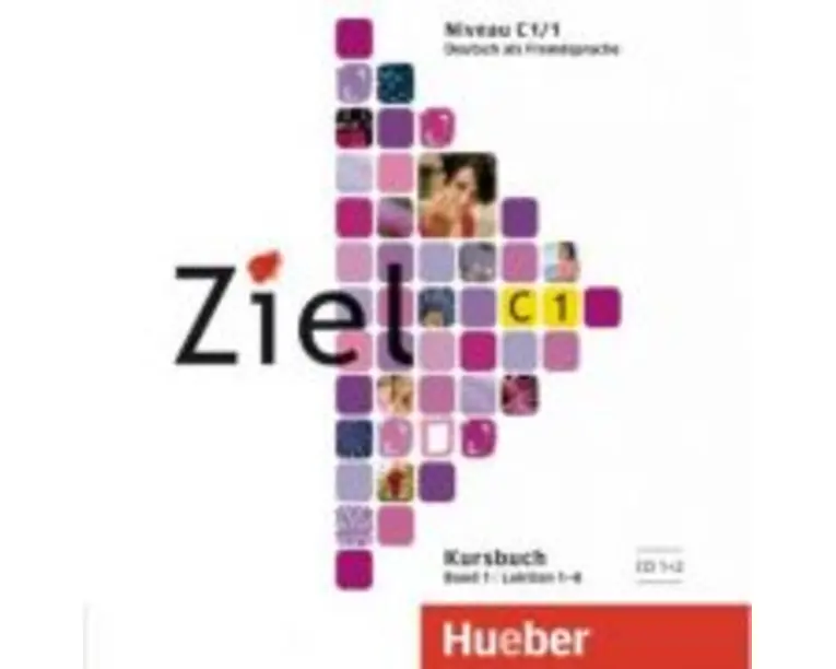 Ziel C1, Band 1, Lektion 16 2 Audio-CDs zum Kursbuch - Rosa-Maria Dallapiazza