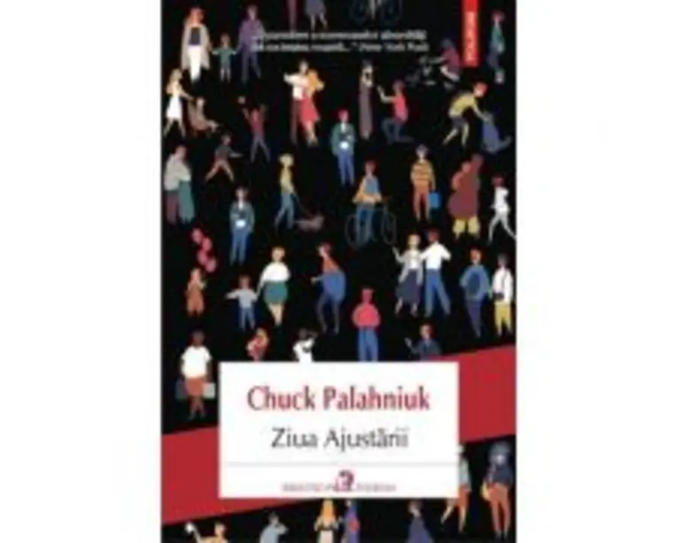 Ziua Ajustarii - Chuck Palahniuk