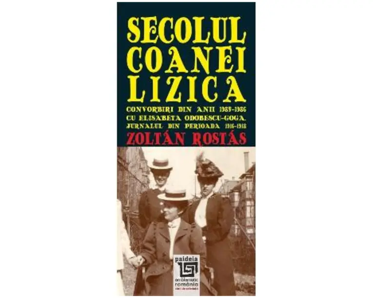 Secolul Coanei Lizica - Zoltan Rostas