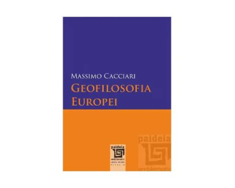 Geofilosofia Europei - Massimo Caciari