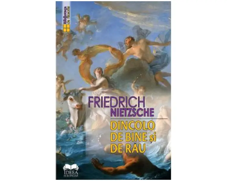 Dincolo de bine si rau - Friedrich Nietzsche