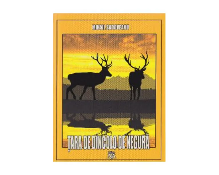 Tara de dincolo de negura - Mihail Sadoveanu