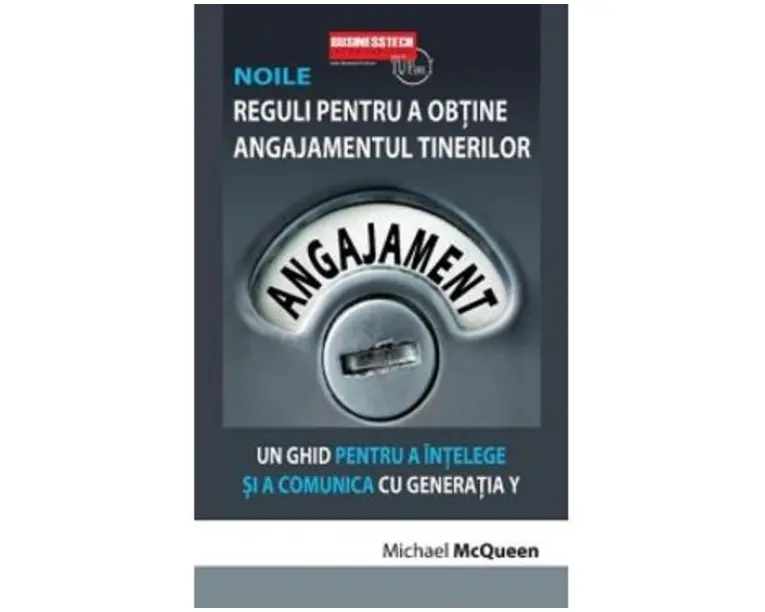 Noile reguli pentru a obtine angajamentul tinerilor - Michael Mcqueen