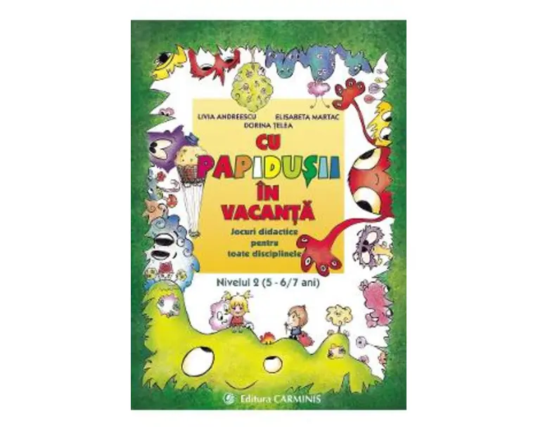 Cu Papidusii in vacanta. Nivelul 2 - Livia Andreescu, Elisabeta Martac, Dorina Telea