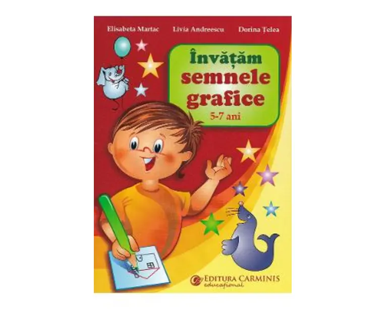 Invatam semnele grafice 5-7 ani - Elisabeta Martac, Livia Andreescu, Dorina Telea