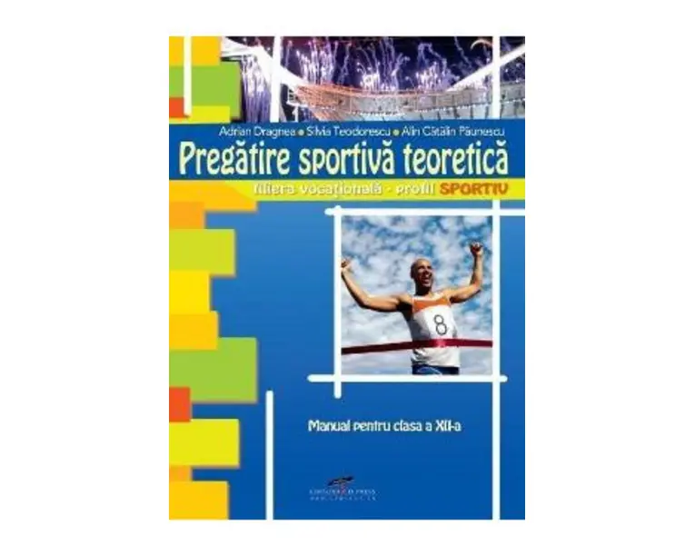 Pregatire sportiva teoretica - Clasa 12 - Adrian Dragnea