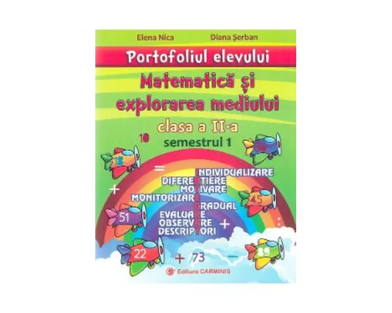 Portofoliul elevului: Matematica si explorarea mediului - Clasa 2 Sem.1 - Elena Nica, Diana Serban