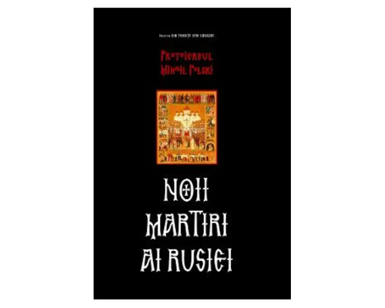 Noii martiri ai Rusiei