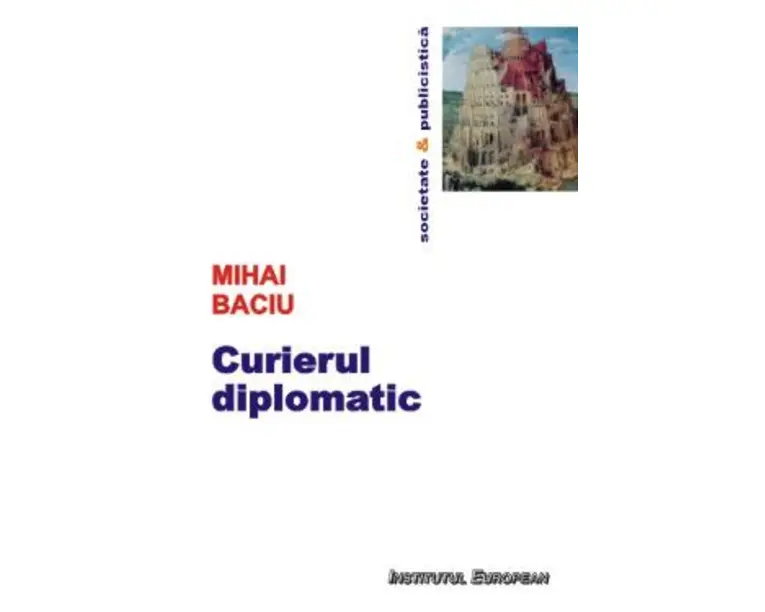 Curierul diplomatic - Mihai Baciu