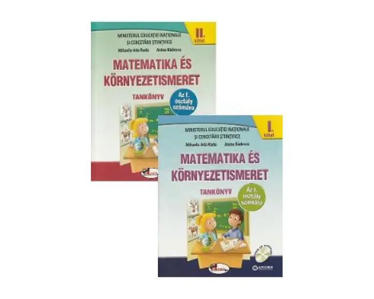 Matematica si explorarea mediului - Manual (Limba maghiara) - Clasa 1 - Mihaela-Ada Radu