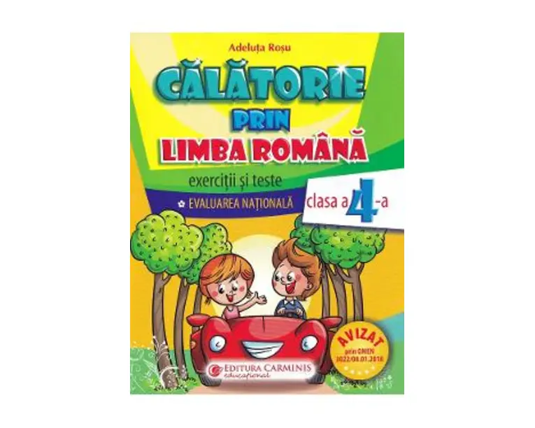 Calatorie prin limba romana - Clasa 4 - Adeluta Rosu