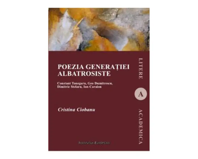 Poezia generatiei albatrosiste - Cristina Ciobanu