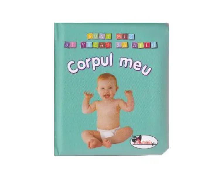 Corpul meu - Sunt mic si vreau sa aflu