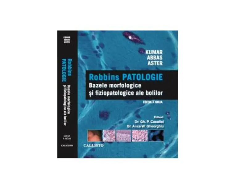 Bazele morfologice si fiziopatologice ale bolilor - Vinay Kumar, Abul K. Abbas