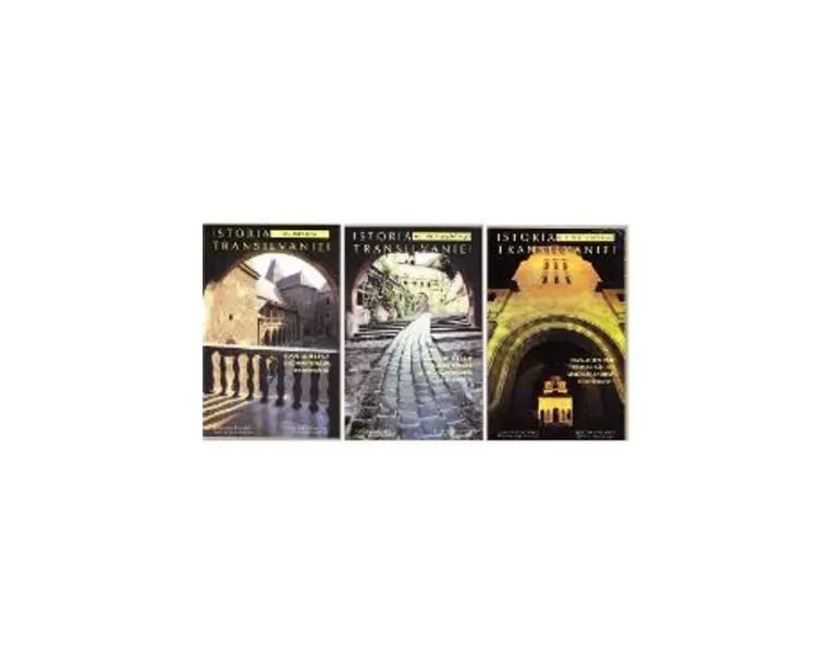 Istoria Transilvaniei Vol.1+2+3