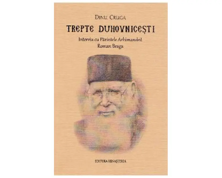 Trepte duhovnicesti - Dinu Cruga