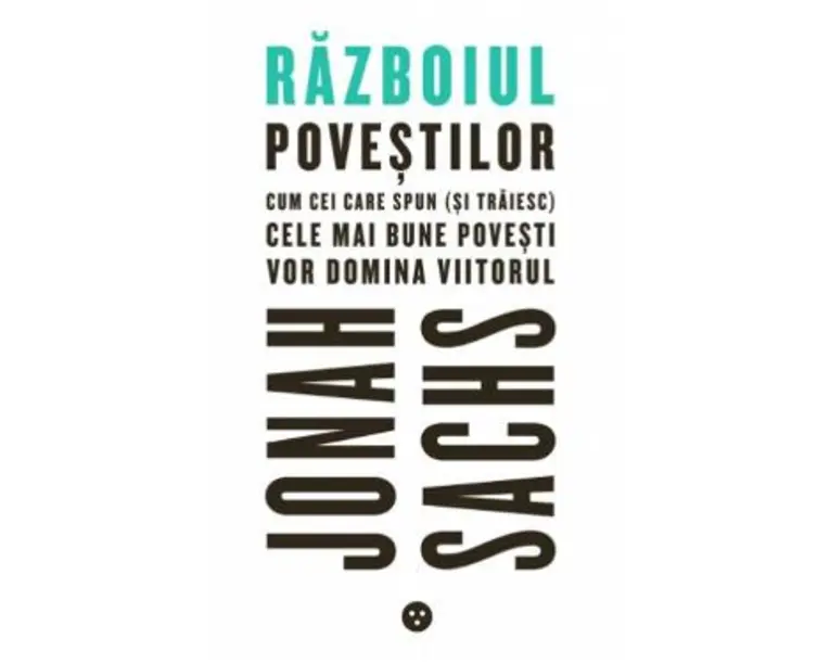 Razboiul povestilor - Jonah Sachs