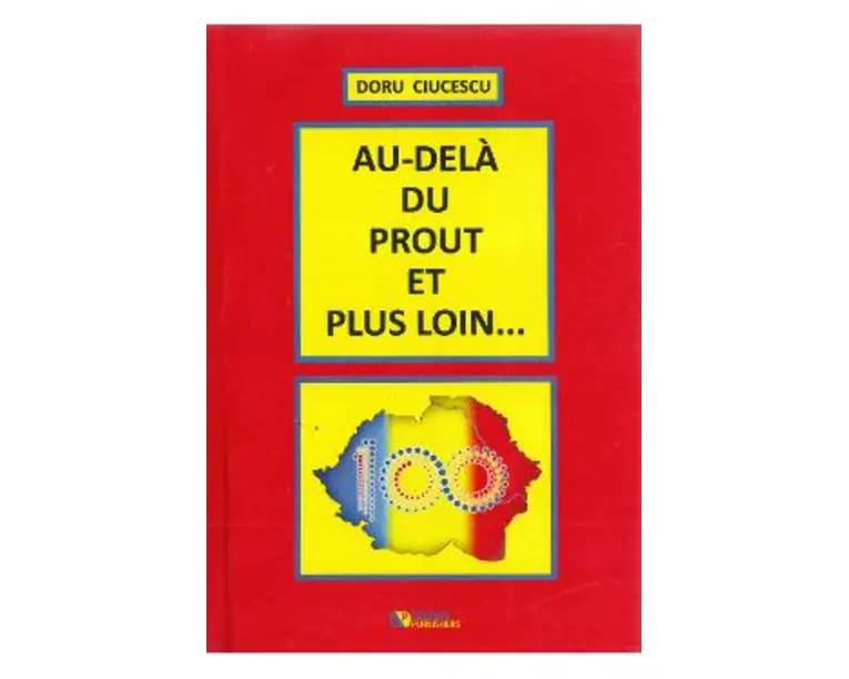 Au-dela du prout et plus loin... - Doru Ciucescu
