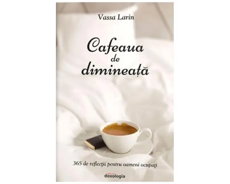 Cafeaua de dimineata - Vassa Larin