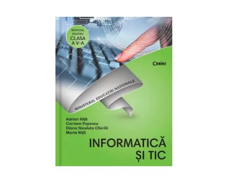 Informatica si TIC - Clasa 5 - Manual + CD - Adrian Nita, Carmen Popescu
