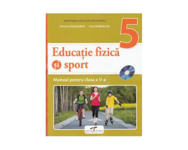 Educatie fizica si sport - Clasa 5 - Manual + CD - Petrica Dragomir, Titel Iordache