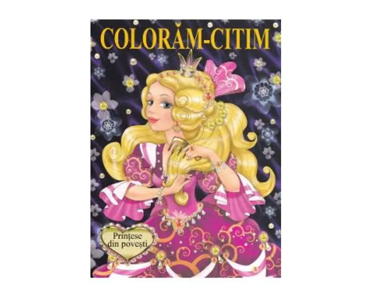 Printese din povesti. Coloram-Citim