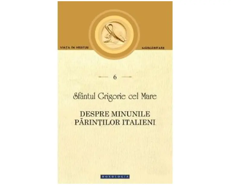 Despre minunile parintilor italieni - Sfantul Grigorie cel Mare