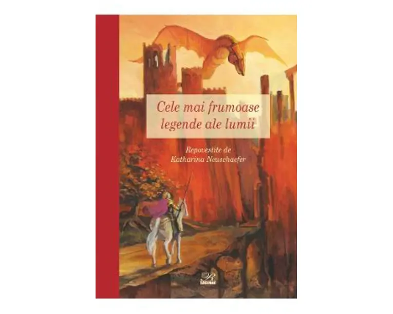 Cele mai frumoase legende ale lumii