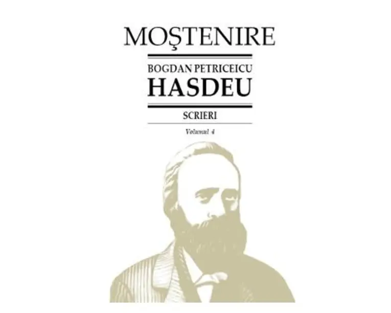 Scrieri Vol.4 - Bogdan Petriceicu Hasdeu