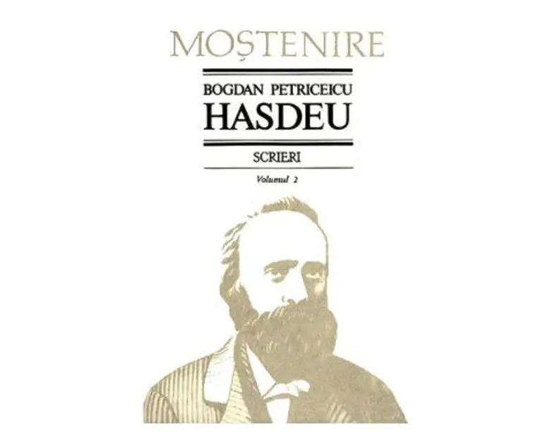 Scrieri Vol.2 - Bogdan Petriceicu Hasdeu
