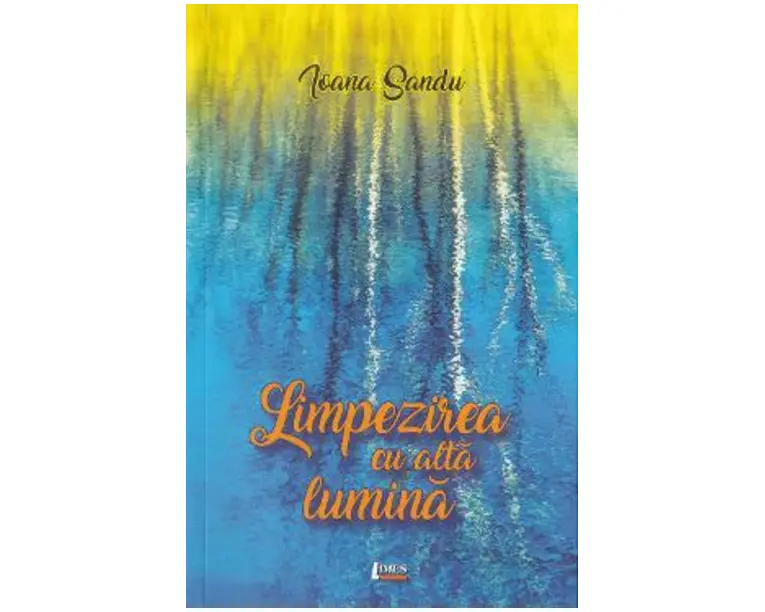 Limpezirea cu alta lumina - Ioana Sandu