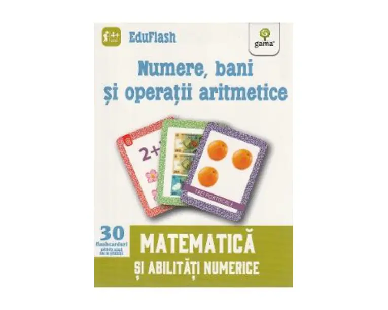 Numere, bani si operatii aritmetice 4 ani+ (Eduflash)