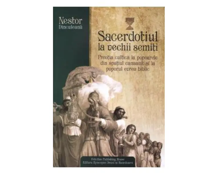 Sacerdotiul la vechii semiti - Nestor Dinculeana