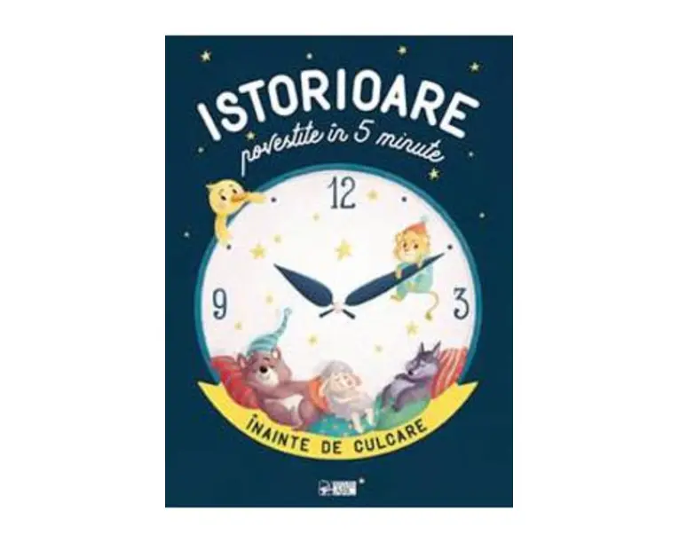 Istorioare povestite in 5 minute inainte de culcare