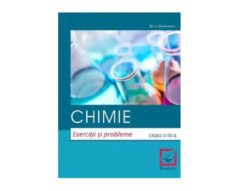 Chimie - Clasa 9 - Exercitii si probleme - Alina Maiereanu