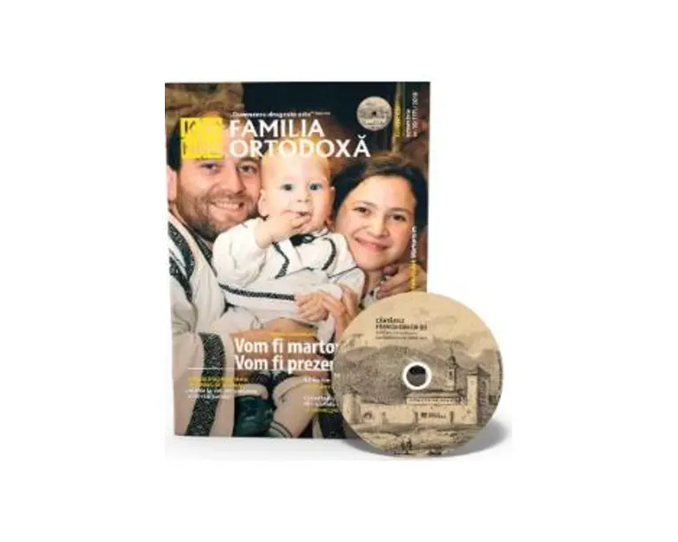 Familia Ortodoxa Nr. 10 (117) + CD Octombrie 2018