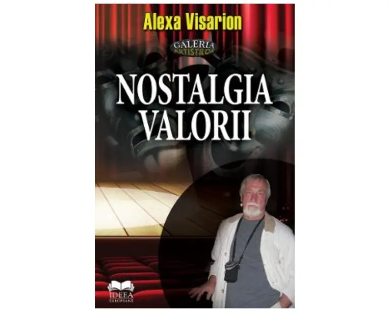 Nostalgia valorii - Alexa Visarion
