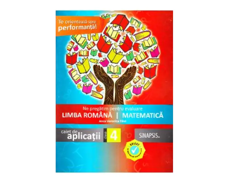 Ne pregatim pentru evaluare - Clasa 4 - Romana. Matematica - Anca Veronica Taut
