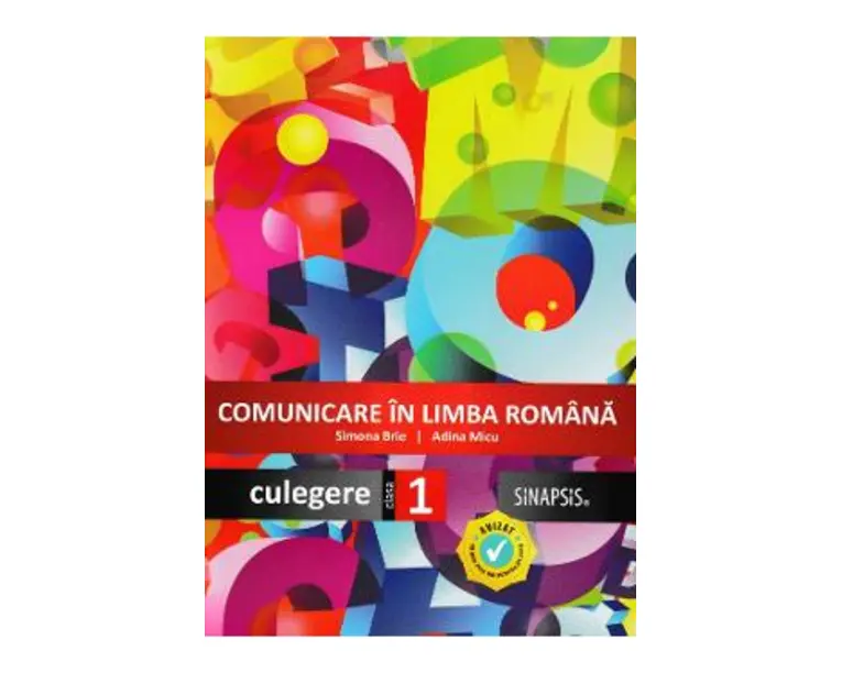 Comunicare in limba romana - Clasa 1 - Culegere - Simona Brie, Adina Micu