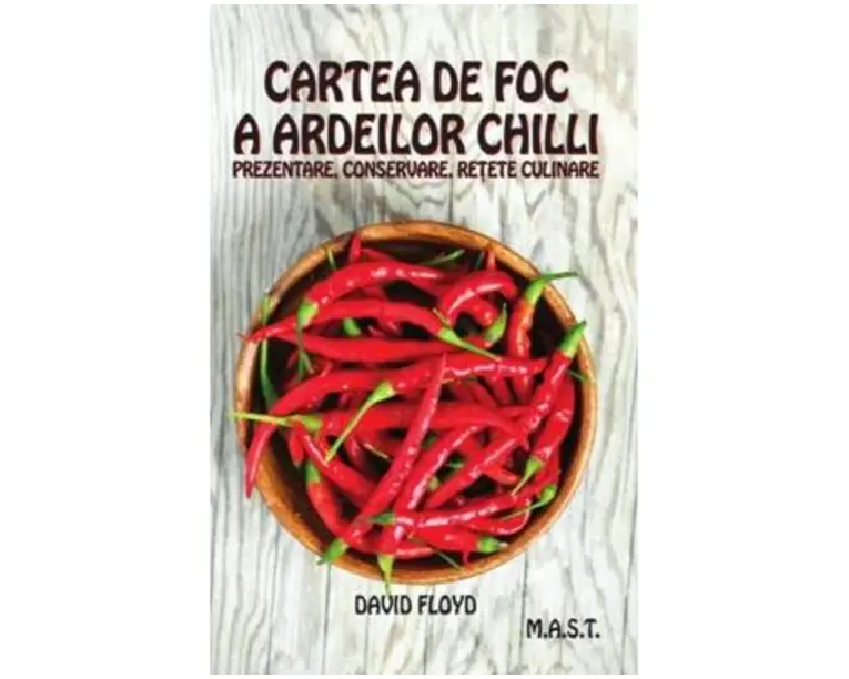 Cartea de foc a ardeilor chilli - David Floyd